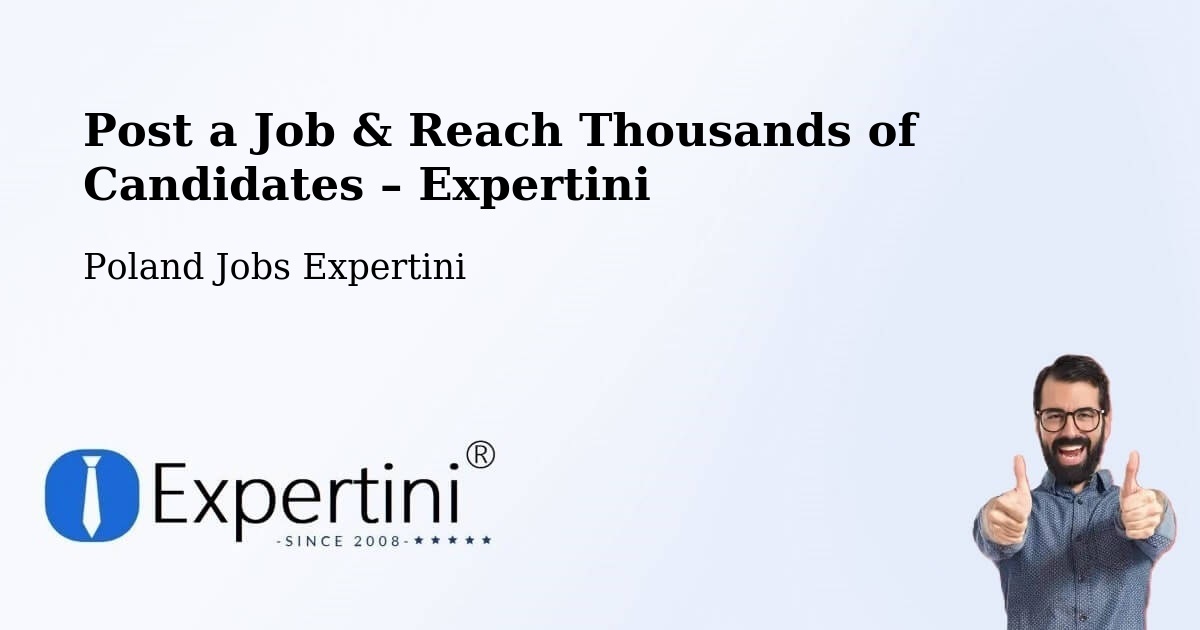 Post a Job in Czermin – Hire the Right Talent - Czermin, Poland Jobs Expertini