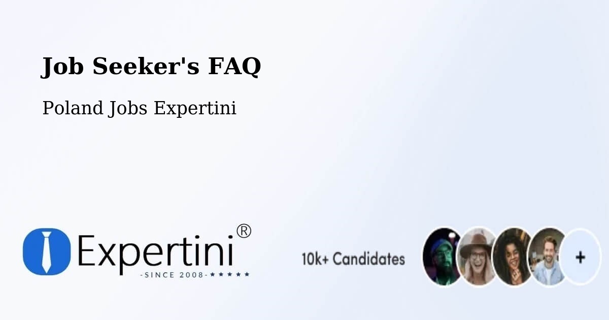 Job Seeker FAQ – Czermin - Poland Jobs Expertini